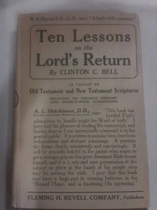 Ten Lessons On Our Lords Return Clinton C. Bell Rare 1919 HCDJ - Picture 1 of 8