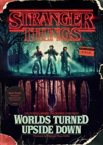 Stranger Things: Worlds Turned Upside Down : The Official Behind-The-Scenes Companion by Gina McIntyre (2018, Hardcover)