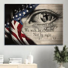 Jesus Poster Eye, Cross, US Flag Poster Gift for Christian- We walk by faith ...