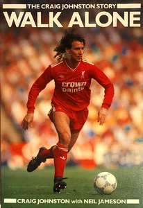 Walk Alone The Craig Johnston Story by Craig Johnston Paperback 1990 Soccer NEW - Picture 1 of 7