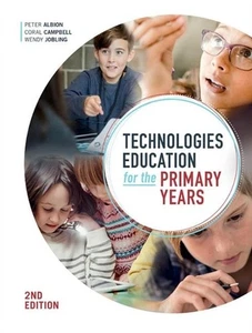 Technologies Education for the Primary Years 2nd Edition by Peter Albion Paperba - Picture 1 of 1