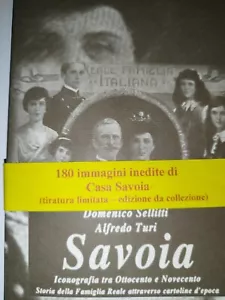 Savoia -libro Con 180 immagine inedite casa Savoia- Raro Tir. Limitata 1.000pz. - Foto 1 di 7