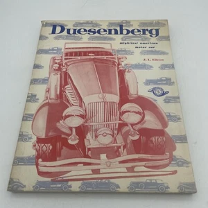 Duesenberg: Mightiest American Motor Car JL Elbert 1954 3rd Printing - Picture 1 of 16