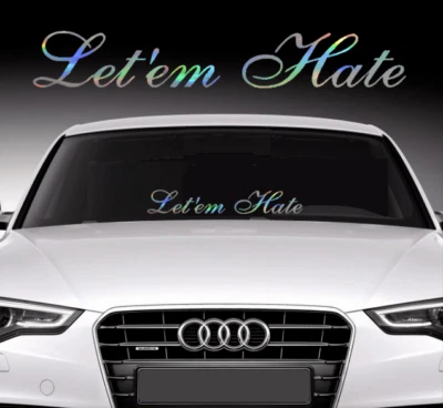 Let 'em Hate Parabrisas Calcomanía Adhesiva Banner Aceite Resbaladizo Arco Iris Ajuste Honda Toyota Foto 1 de 3