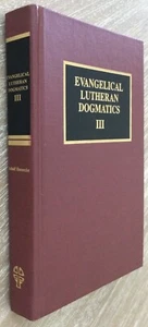 EVANGELICAL LUTHERAN DOGMATICS III / Adolf Hoenecke / Hardcover / 2003 - Imagen 1 de 4