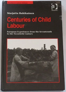 CENTURIES CHILD LABOUR European History Children Agriculture Industry Factory - Imagen 1 de 1