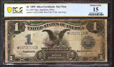 1899 $1 SILVER CERTIFICATE STAR NOTE FR.236* BLACK EAGLE PCGS 15 CH FINE (150B) - Image 1 of 2