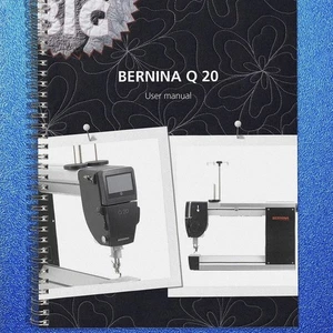 BERNINA Q 20 Q20 Quilt BIG User Manual -  WIRE-LOCK BINDING - PROTECTIVE COVERS - Picture 1 of 3