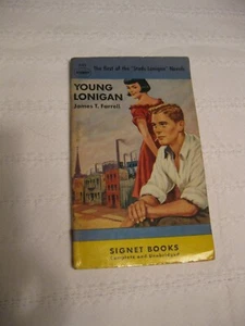 Young Lonigan, James T. Farrell 1949 Signet Paperback "First of 'Studs Lonigan" - Picture 1 of 9