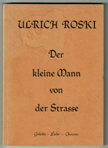 Buch - Urlich Roski - Der kleine Mann von der Straße - mit Autograph des Autoren - Bild 1 von 3