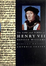 The Life and Times of Henry VII (Kings & Queens of England)-Nevi