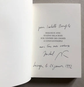 Michel Butor — Dialogue avec Delacroix — envoi autographe  — S'printer — 1991. - Picture 1 of 9