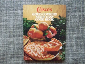 Vintage Crisco's Good Cooking Made Easy Cookbook, 1978, hardcover - Bild 1 von 1