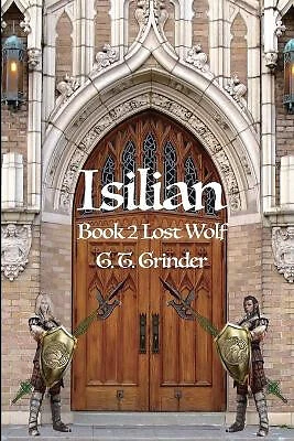 Isilian Bok 2 Lost Wolf By Gabriel T Grinder - New Copy - 9781088040096 - Image 1 of 1