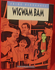Love and Rockets Vol. #11 "Wigwam Bam" 1st Ed. TPB 1994 Hernandez Bros. VG/NM!