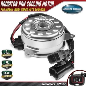 Radiator Fan Cooling Motor for Nissan Versa 2012-2019 Versa Note 2014-2019 Auto - Picture 1 of 9