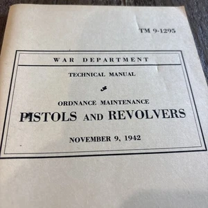 1942 Ordinance Maintenance Pistols And Revolvers War Department Technical Manual - Picture 1 of 9