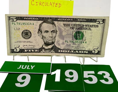 Birthday/Anniversary $5 Bill July 9 1953.Near Uncirculated Fancy Serial Number - Image 1 of 4