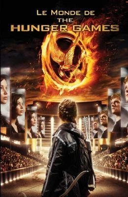 Le Monde de the Hunger Games by Collins, Suzanne - Image 1 of 1