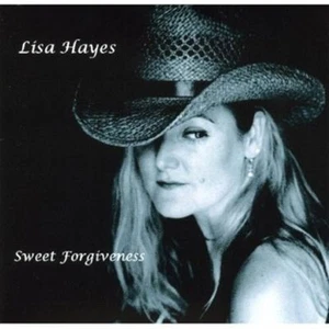Lisa Hayes Sweet Forgiveness 10 track 2006 cd NEW! - Picture 1 of 1