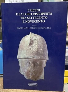 (Storia) I PICENI E LA LORO RISCOPERTA TRA SETTECENTO E NOVECENTO - Imagen 1 de 1