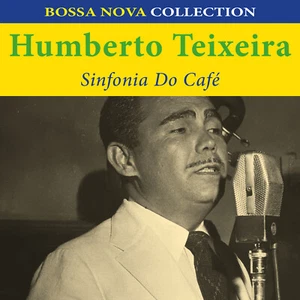 CD Humberto Teixeira : Sinfonia Do Café (Bossa Nova Collection) - Picture 1 of 2