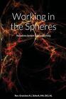 Working in the Spheres: Abcedrian System Sphere Working by Ma Ocl Al Schork (Eng