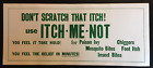 1930s ITCH ME NOT Scratch that Itch MEDICINE Paper Sign NOS