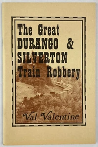 The Great Durango & Silverton Train Robbery, Val Valentine, 1984, PBK, Fiction - Picture 1 of 12