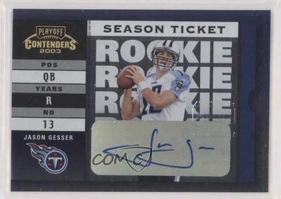 2003 Playoff Contenders /999 Jason Gesser #160 Rookie Auto RC - Image 1 of 2