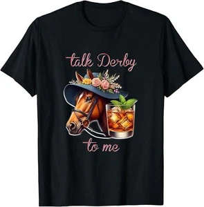 Talk Derby To Me Funny Horse Racing Bourbon Derby Day T-Shirt Hoodie - Picture 1 of 11
