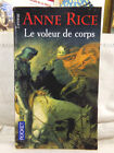 LE VOLEUR DE CORPS, ANNE RICE, ÉDITIONS POCKET, 2002
