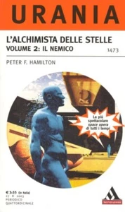 Urania (N° 1473) Hamilton Peter F. L'alchimista delle stelle Volume2: Il nemico - Picture 1 of 1
