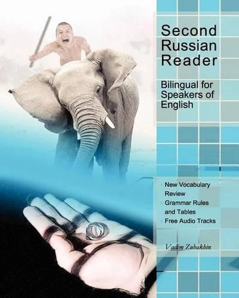 Second Russian Reader: Bilingual for Speakers of English by Vadim Zubakhin (Engl - Image 1 of 1