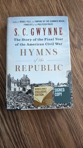 HYMNS OF THE REPUBLIC BY S.C. GWYNNE, SIGNED Barnes and Noble Exclusive Edition - Picture 1 of 7