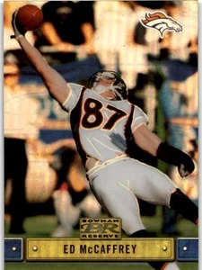 2000 Bowman Reserve #42 Ed McCaffrey Great!! REFRACTOR - Picture 1 of 2