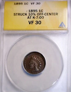 1895 ERROR ANACS VF30 Off Center Indian Head Cent Coin NICE EARLY O/C  FREE SHIP - Picture 1 of 4