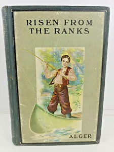 RISEN FROM THE RANKS ~ BY HORATIO ALGER JR. ~ HURST & COMPANY ~ HC Book. - Bild 1 von 10
