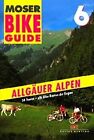 Bike Guide, Bd.6, Allguer Alpen by Elmar Moser | Book | condition good
