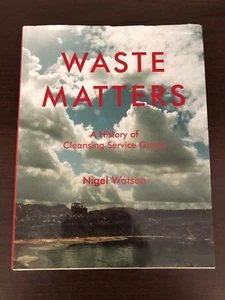 WASTE MATTERS by NIGEL WATSON - JAMES & JAMES - H/B D/W - 2002 - UK POST £3.25 - Picture 1 of 3