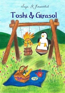 Toshi & Girasol by Saga K. Rosenthal (Spanish) Paperback Book - Picture 1 of 1