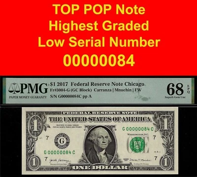 Top Pop 2017 $1 FRN Chicago birthday gift PMG 68EPQ low serial number 00000084 - Image 1 of 4