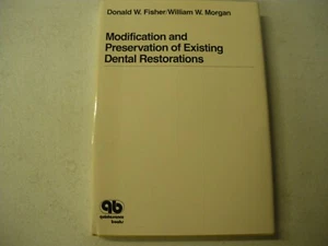 Modification and Preservation of Existing Dental Restorations - Picture 1 of 3