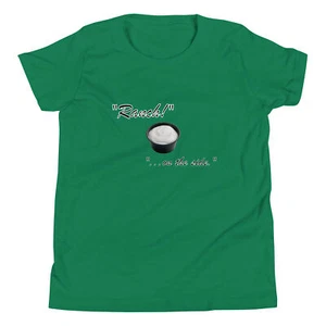 "Ranch...on the side" Youth T-Shirt Funny Condiment Dressing Restaurant - Picture 1 of 7