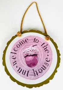 Welcome To The Nut House Wooden Wall Hanging Plaque Sign Home Garden Rustic Fun - Picture 1 of 11
