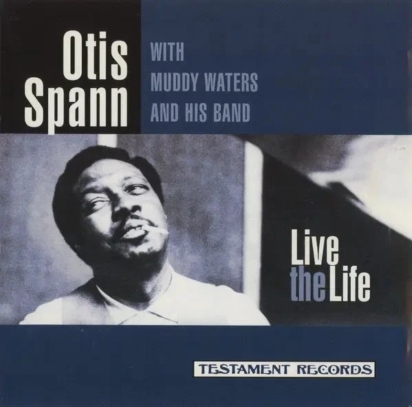 CD Otis Spann With Muddy Waters Blues Band Live The Life Testament Records - Bild 1 von 1