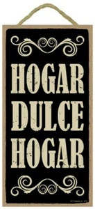 HOGAR DULCE HOGAR (HOME SWEET HOME) Spanish NEW Nice Hanging 10"X5" Wood Sign B9 - Picture 1 of 4