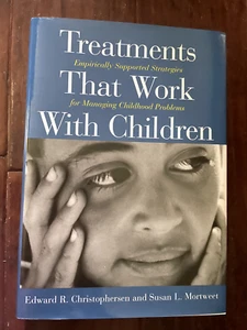 NEW: Treatments That Work with Children - Christophersen & Mortweet - Imagen 1 de 1