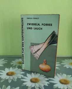 ZWIEBELN PORREE UND LAUCH von Ewal Ernst Bücher für den Gartenfreund - Bild 1 von 1