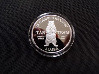 2005 ALASKA MINT IN PLANNING WE TRUST TAR TEAM 1oz .999 FINE SILVER COIN - Image 1 of 3